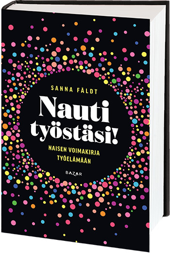 Kirja, Nauti työstäsi